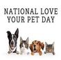 National Love Your Pet Day thumbnail